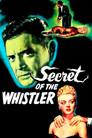 The Secret of the Whistler