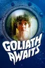 Goliath está esperando
