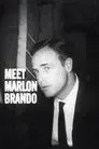 Meet Marlon Brando