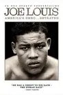Joe Louis: America's Hero Betrayed