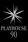 Playhouse 90