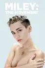 Miley: The Movement