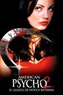 American Psycho 2: El legado de Patrick Bateman