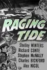 The Raging Tide