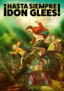 ¡Hasta siempre, Don Glees!