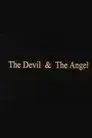 The Devil & The Angel