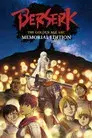 Berserk: La Edad de Oro - Memorial Edition