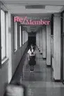 Re/Member: La ultima noche