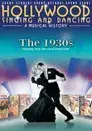 Hollywood Singing and Dancing: A Musical History - The 1930s: Dancing Away the Great Depression
