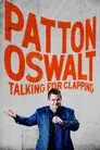 Patton Oswalt: Talking for Clapping
