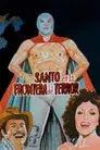 Santo en la frontera del terror