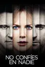 No confíes en nadie