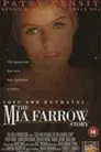 Love and Betrayal: The Mia Farrow Story