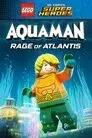 LEGO DC Super Heroes: Aquaman: la ira de Atlantis