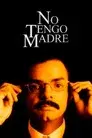 No tengo madre