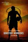 Barefoot Warriors