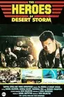 The Heroes of Desert Storm