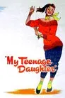 My Teenage Daughter