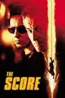 The Score (Un golpe maestro)