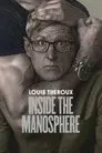 Louis Theroux: Dentro de la machosfera