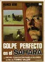 Golpe perfecto en el Sahara