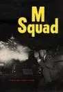 M Squad