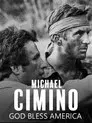 Michael Cimino: Dios bendiga a América