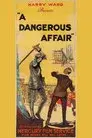 A Dangerous Affair