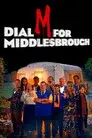Dial M for Middlesbrough