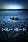 Ocean Heaven (Paraíso oceánico)