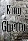 King of the Ghetto