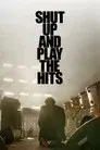 Shut Up and Play the Hits
