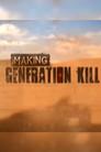 Making Generation Kill