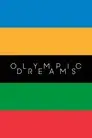 Olympic Dreams