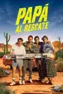 Papá al rescate