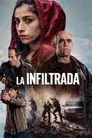 La infiltrada
