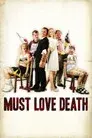 Must Love Death
