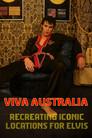 Viva Australia - Recreating Iconic Locations for Elvis