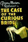 The Case of the Curious Bride