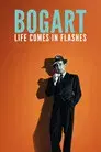 Bogart: La vida bajo los focos