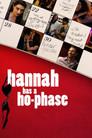 Hannah Has a Ho-Phase