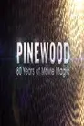 Pinewood: 80 Years of Movie Magic