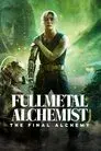 Fullmetal Alchemist: La alquimia final