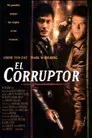 El corruptor (The corruptor)