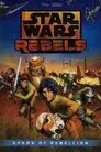 Star Wars Rebels: La chispa de la rebelión