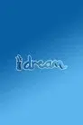 I Dream