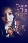 Gone in the Night