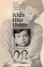 Kids Like These