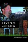 Living with Lew