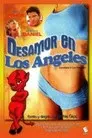 Desamor en Los Ángeles